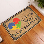 In This Home We Never Give Up Doormat Home Decor