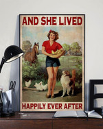 And she lived happily ever after- Farmer- Farm Girl And Chicken Dogs- Horse- Best gift poster - Wall decor art