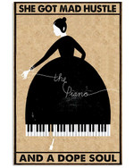 Piano Girl She Got Mad Hustle And A Dope Soul Vertical Poster - Print Perfect, Ideas On Xmas, Birthday, Home Decor, No Frame Full Size