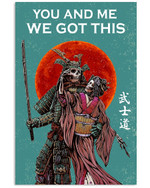 Samurai Skull Couple You And Me We Got This Poster Print Perfect, Ideas On Xmas, Birthday, Home Decor,No Frame Full Size
