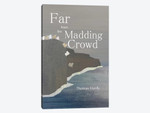 Far From The Madding Crowd By Bailey Snider