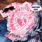 Personalized I Wear Pink For Breast Cancer All Over Print