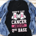 Don'T Let Cancer Softball 1 Sided