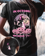 In October We Wear Pink Blk Cat 2 Sided Shirt