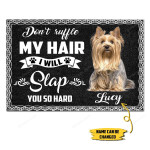Yorkshire Terrier Yorkie Dog Dont Ruffle My Hair Dog Custome Name Doormat