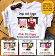PERSONALIZED DOG AND COFFEE Make Me Happy Standard T-shirt DHL-16CT001 Dreamship