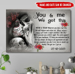 Personalized You And Me We Got This skull Tattoo Canvas NVL-15VA021 Dreamship