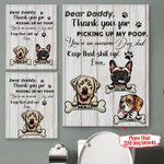PERSONALIZED DOG AND NAME Daddy Thank you for picking up my poop Canvas DHL-15DD002 Dreamship