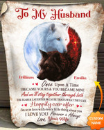 Personalized To My Husband/ Wife Once Upon A Time I Became Yours And You Became Mine Wolf Couple Sherpa Blanket Dreamship