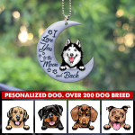 I love you to the moon and back Personalized Dog Car Hanging Ornament