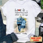 Personalized Love Is Supporting Each Other In Old Age Couple T-Shirt White NVL-16DD049