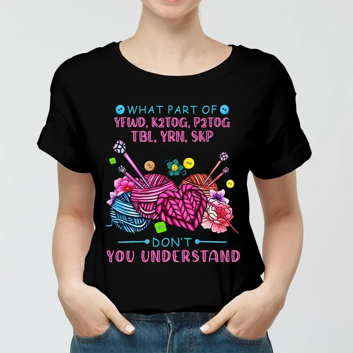 What Part Of You Don't Understand Tee tdh | hqt-16sh068