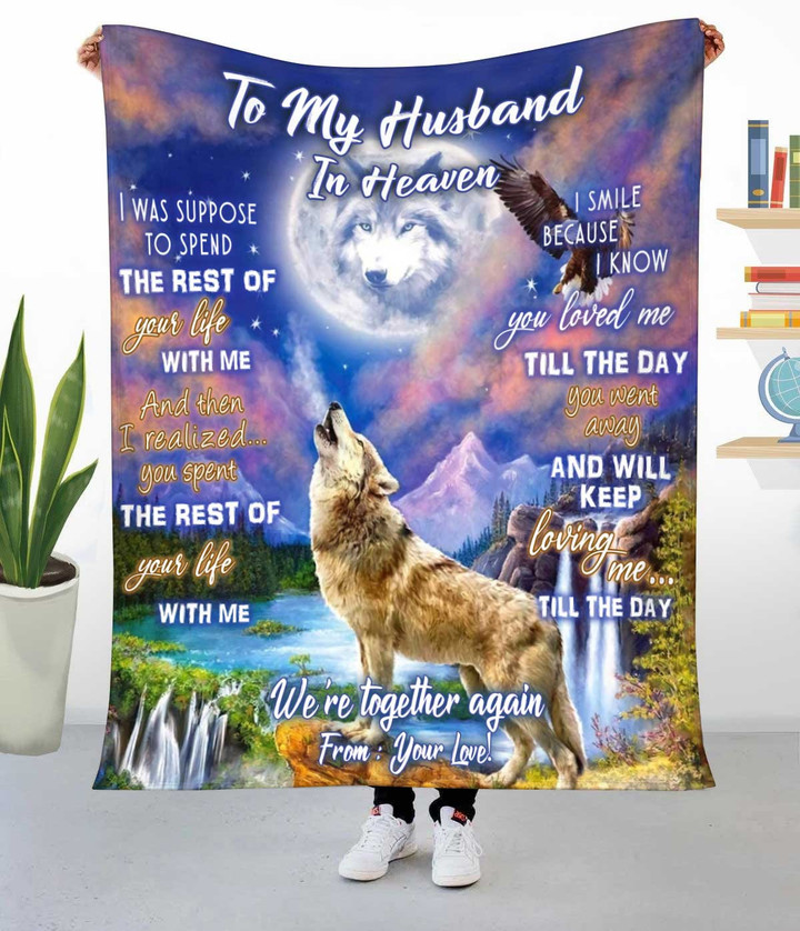 To My Husband In Heaven | Fleece Blanket 3D Printing Dreamship