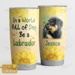 Personalized Tumbler - In a World full of Dog [10-T]
