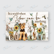 YORKSHIRE - CANVAS You Can Be Anything Be Kind [11-D] | Framed, Best Gift, Pet Lover, Housewarming, Wall Art Print, Home Decor