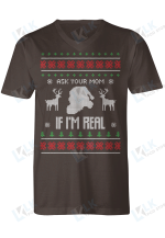 Ask your mom if i am real Sweater