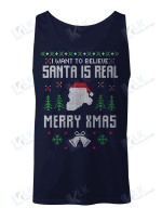 I Want Believe Santa Is Real Sweater
