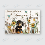 DACHSHUND - CANVAS You Can Be Anything Be Kind [11-D] | Framed, Best Gift, Pet Lover, Housewarming, Wall Art Print, Home Decor