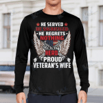 He Served He Sacrifice He Regrets Nothing He Is My Hero Proud Veteran's Wife