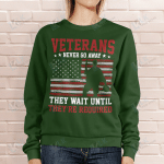 Veterans Never Go Away They Wait Until They're Required