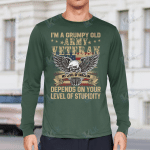 I'm A Grumpy Old Army Veteran My Level Of Sarcasm Depends On Your Level Of Stupidity