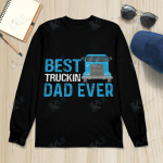 Best Truckin Dad Ever