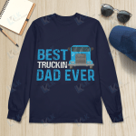 Best Truckin Dad Ever