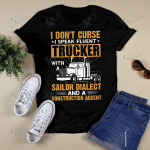 I Don't Curse I Speak Fluent Trucker