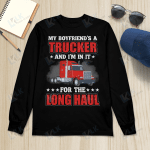 My Boyfriend's A Trucker And I'm In It For The Long Haul
