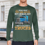I Hear What You Are Saying But I Really Just Want To Talk About Trucks