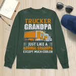 Trucker Grandpa Just Like A Normal Grandpa Except Much Cooler