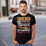 Trucker I Became Your You Became Mine & We'll Stay Together