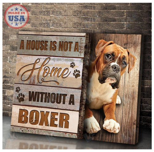 A House Is Not A Home Without Boxer Canvas, Framed, Best Gift for Boxer Lover, Housewarming, Wall Art Print, Home Decor
