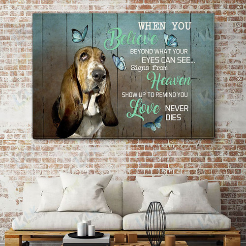 Basset hound - CANVAS When You Believe [ID3 | Framed, Best Gift, Pet Lover, Housewarming, Wall Art Print, Home Decor
