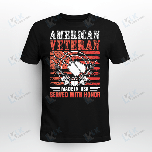 American Veteran Made In Usa Served With Honor
