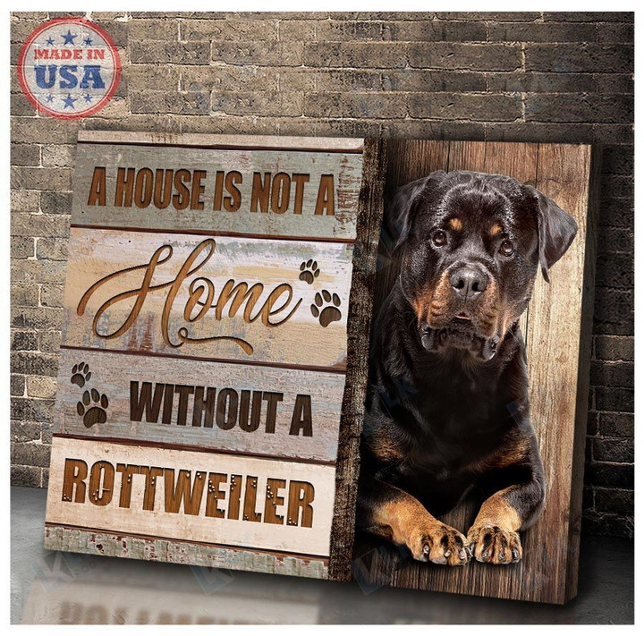 Rottweiler Canvas House Isn't A  Home Without Rottweiler, Framed, Best Gift, Rottweiler Lover, Housewarming, Wall Art Print, Home Decor