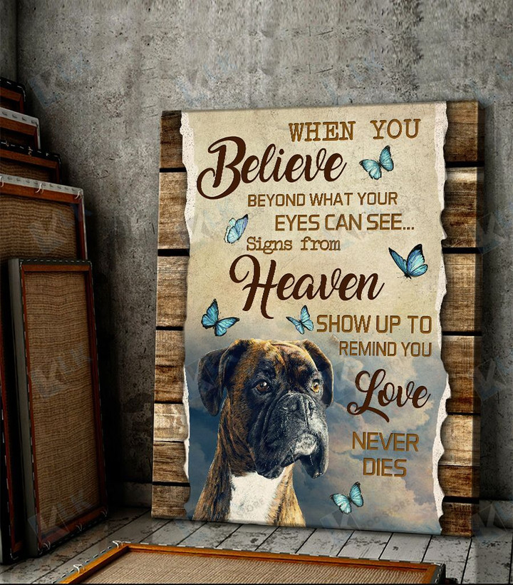 When You Believe Beyond Boxer Dog Canvas, Wall Art Print, Home Decor, Memorial Dog, Remember Dog, Boxer Lover