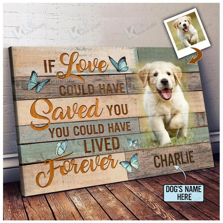 Personalized Canvas - If Love Could Have | Framed, Best Gift, Pet Lover, Housewarming, Wall Art Print, Home Decor