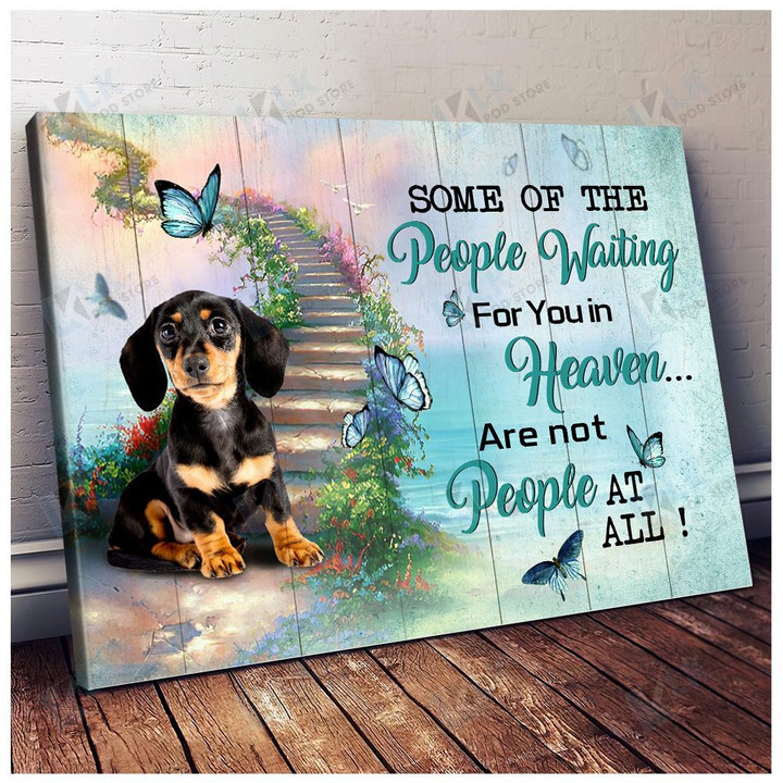 DACHSHUND - CANVAS Some Of The People Waiting For You [11-D] | Framed, Best Gift, Pet Lover, Housewarming, Wall Art Print, Home Decor
