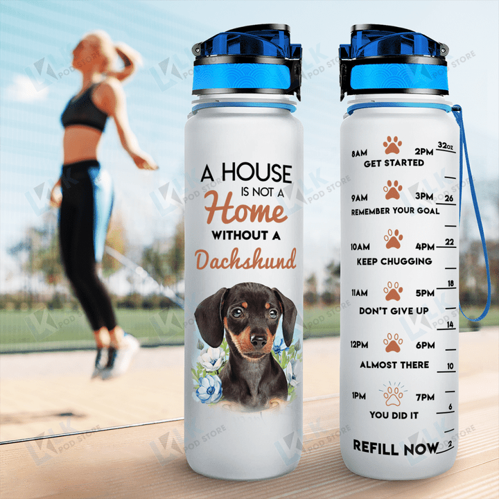DACHSHUND - TRACKER BOTTLE A House Is Not A Home [12-N]