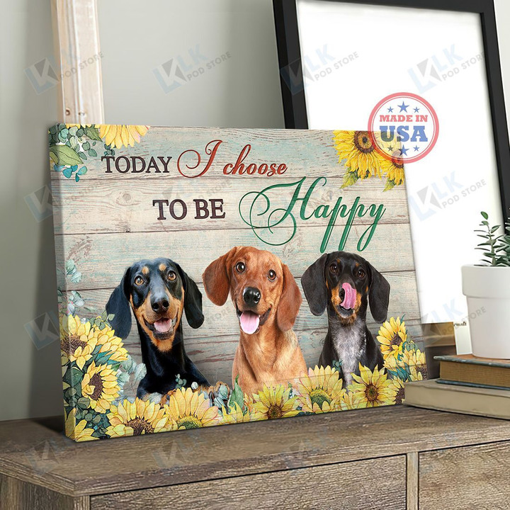 DACHSHUND  - CANVAS Today I Choose To Be Happy [ID3-N] | Framed, Best Gift, Pet Lover, Housewarming, Wall Art Print, Home Decor