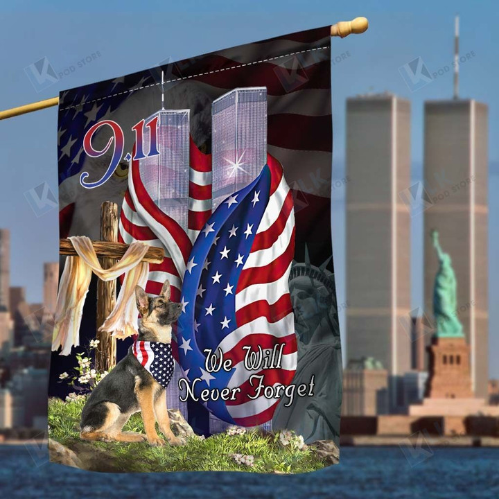 Personalelized Flag 9/11 We Will Never Forget [ID3-T]  | House Garden Flag, Dog Lover, New House Gifts, Home Decoration