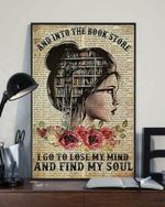 book lovers and into the book store i go to lose my mind and find my soul poster canvas