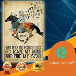 horse riding girl into the forest i go to lose my mind and find my soul poster canvas