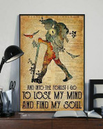 hiking and into the forest i go to lose my mind and find my soul poster canvas