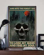 Skull and into the forest i go to lose my mind and find my soul poster canvas