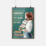 librarian book and into the library i go to lose my mind and find my soul poster canvas