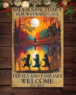 Salem sanctuary ferals and familiars welcome est 1692 cat lover poster canvas