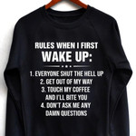 Rules when i first wake me up birthday gift t shirt hoodie sweater