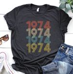 1974 retro vintage style birthday gift t shirt hoodie sweater